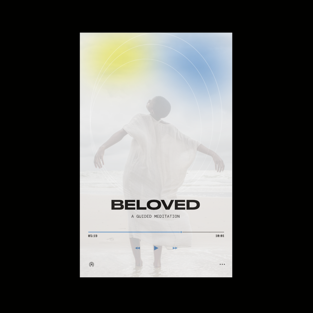 Beloved: A Guided Meditation